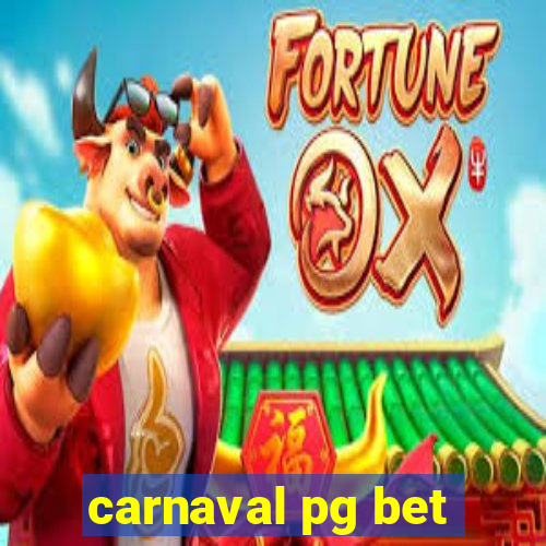 carnaval pg bet